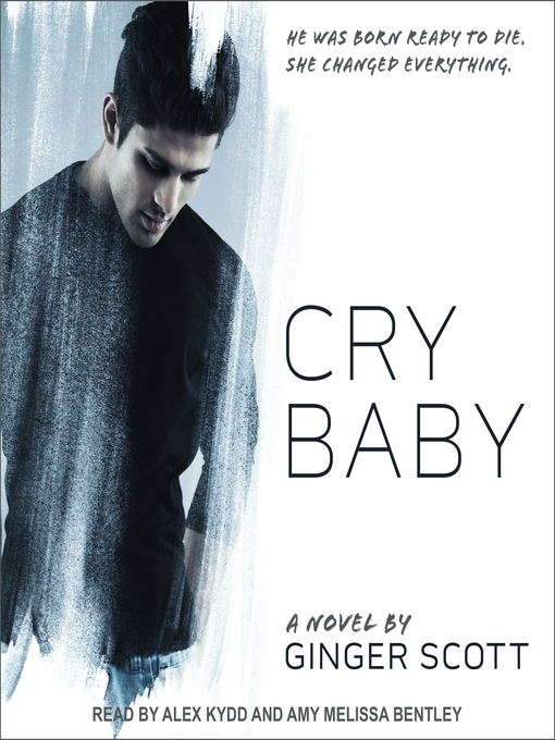 Title details for Cry Baby by Ginger Scott - Available